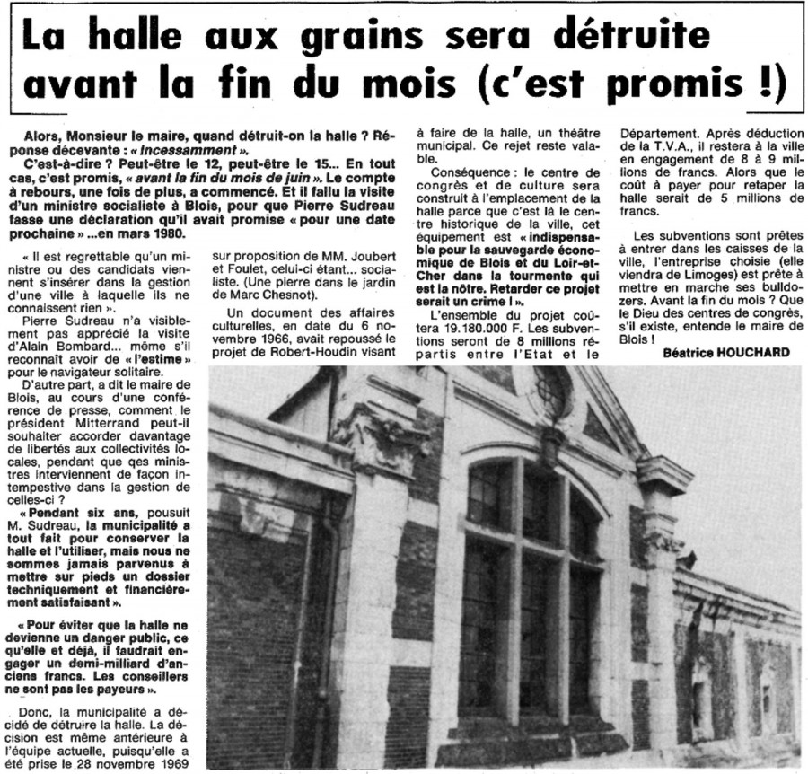  La halle aux grains sera dtruite avant la fin du mois (cest promis !). Extrait de La Nouvelle Rpublique du 9 juin 1981 (AM Blois, non cot)